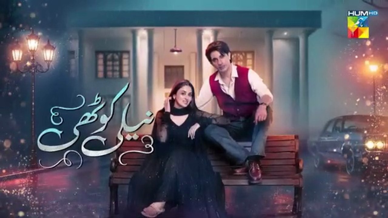Neeli Kothi - Episode 15 Teaser - 20th January 2026 - [ Anmol Baloch & Talha Chahour ] - HUM TV