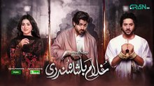 Ghulam Bashah Sundri Ep 05 ( Teaser ) 20th January 26 _ Imran Ashraf - Hina Afridi - Zaviyar Nauman