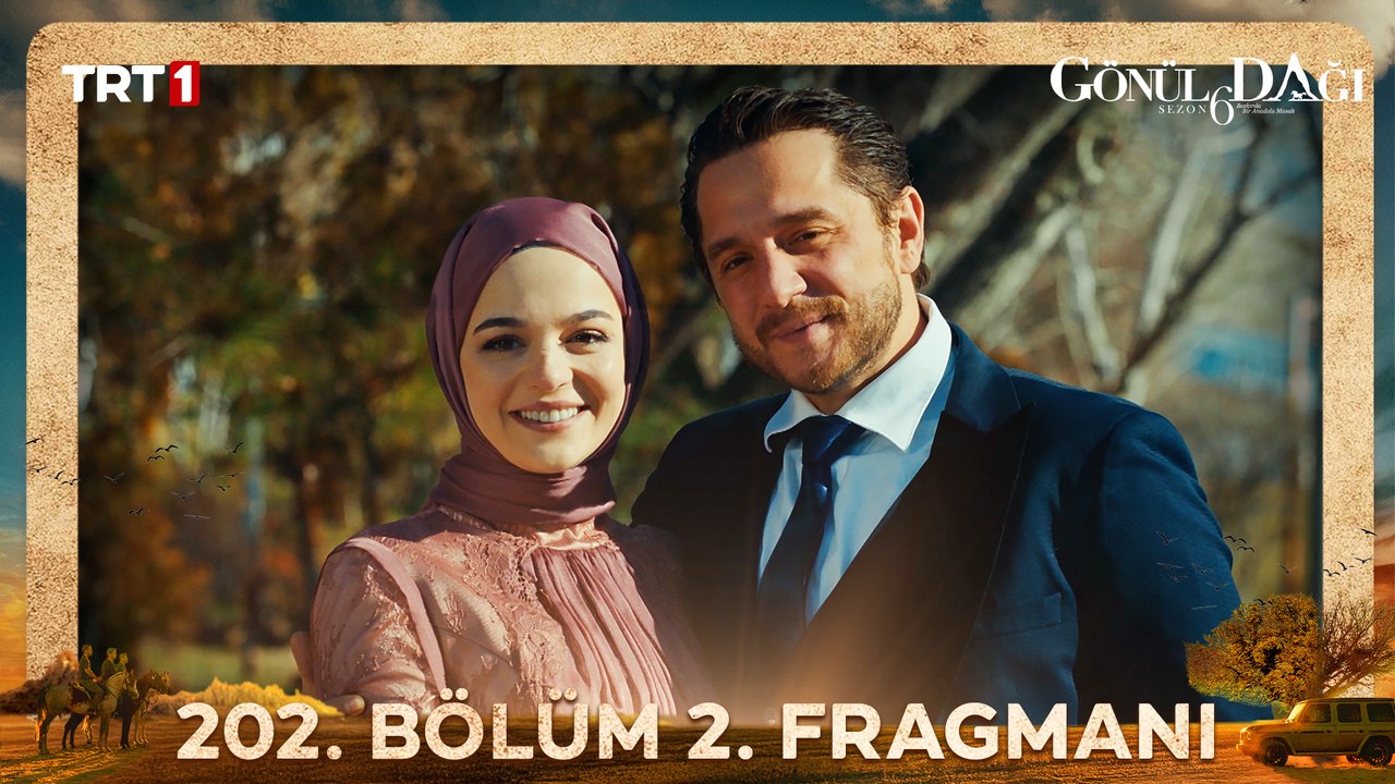 Gönül Dağı 202. Bölüm 2. Fragmanı