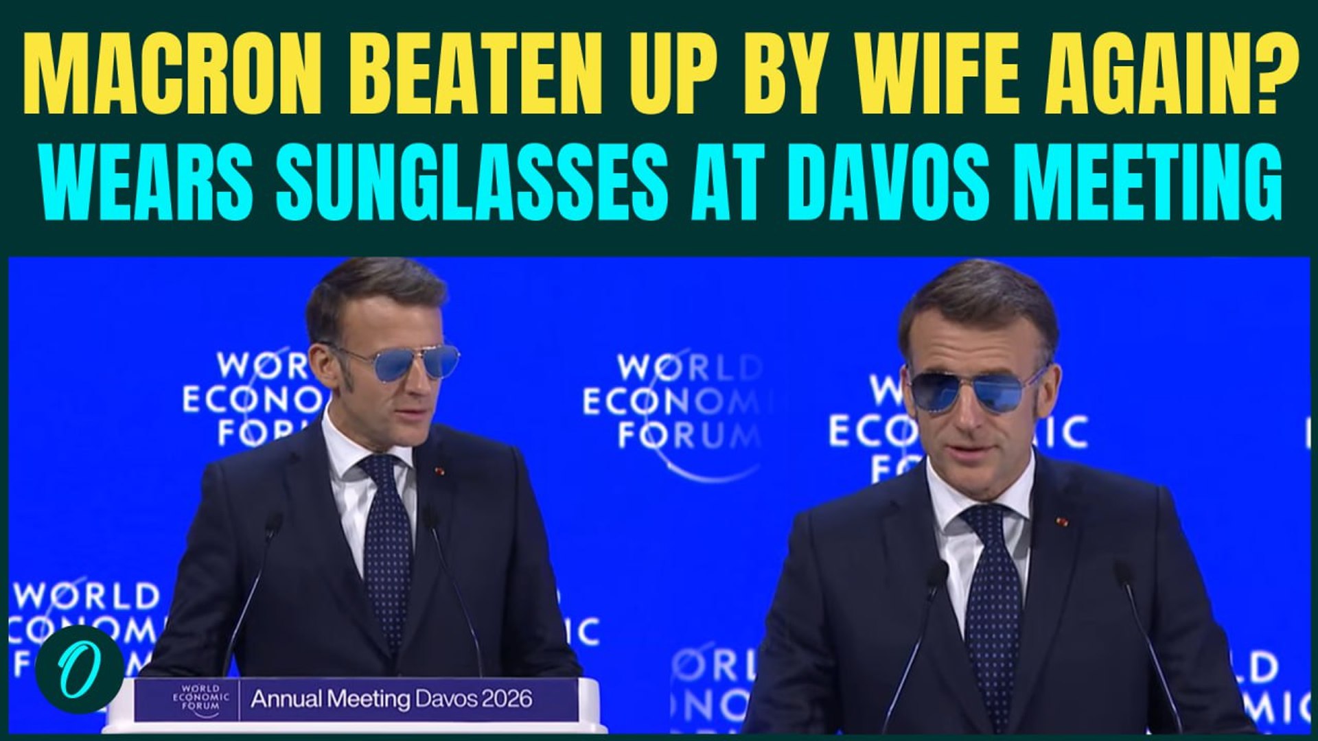 Macron Beaten By Wife Again? French President Wears Sunglasses Indoors at  Davos After Eye Burst