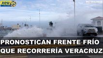 Pronostican frente frío que recorrería Veracruz