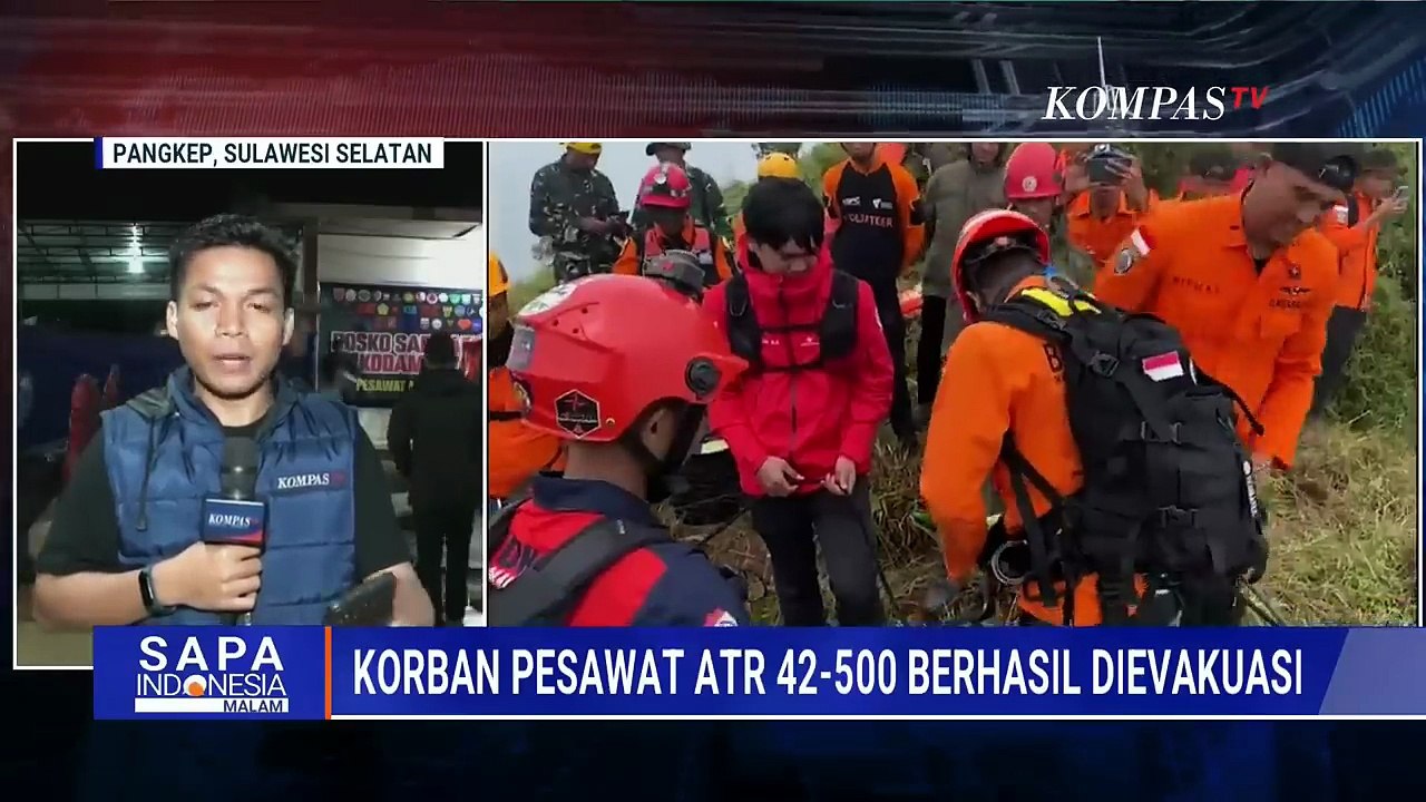 Update! Korban Pertama Pesawat ATR 42-500 Dievakuasi ke Maros, Proses Terkendala Cuaca | SAPA MALAM