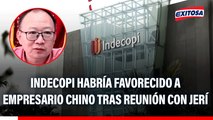 'Chifagate': Indecopi habría favorecido a empresario chino tras reunión con presidente José Jerí