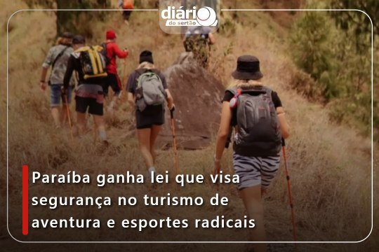 Paraíba ganha lei que visa segurança no turismo de aventura e esportes radicais