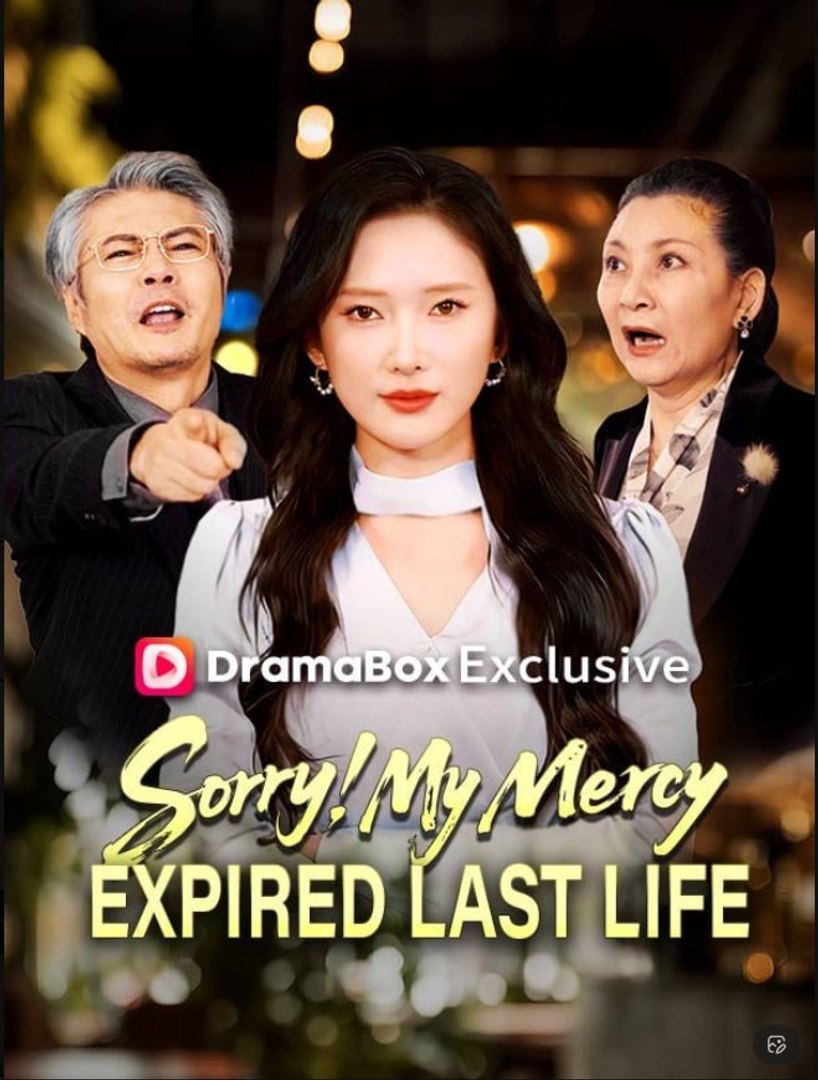 ⁣Sorry, My Mercy Expired Last Life - Full Movies English Sub