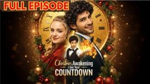 Christmas Awakening - I See Your Countdown Englishsub - Full Movie