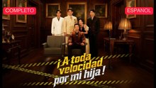 [Español] ¡A toda velocidad por mi hija! (Versión completo)