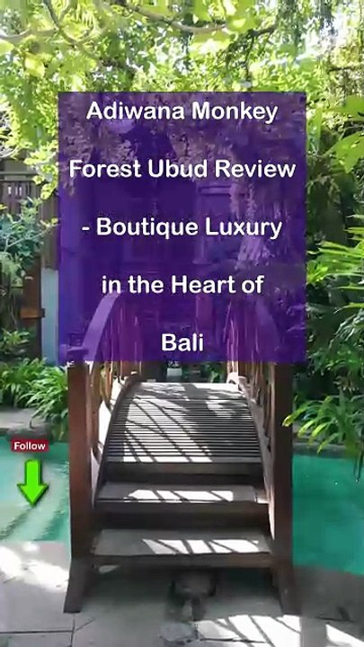 Adiwana Monkey Forest Ubud Review - Boutique Luxury in the Heart of Bali