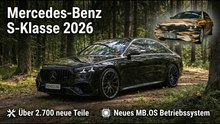 Mercedes-Benz S-Klasse 2026 mit über 2.700 neuen Komponenten
