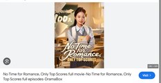 No Time for Romance Only Top Scores Drama Movies English Sub