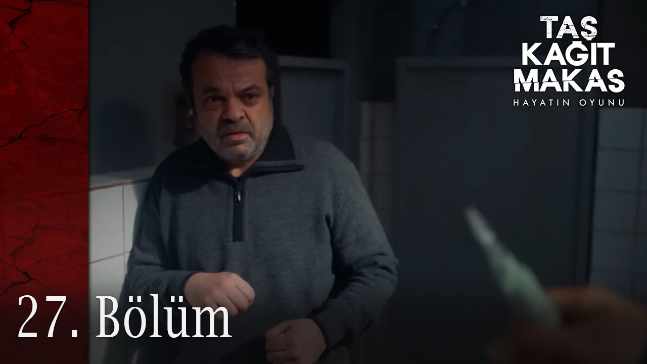 Taş Kağıt Makas 27. Bölüm