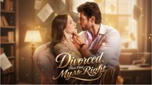 Divorced Then Find My Mr Right ENGLISHSUB #fullmovie