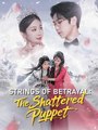 Strings of Betrayal - The Shattered Puppet #Dramabox