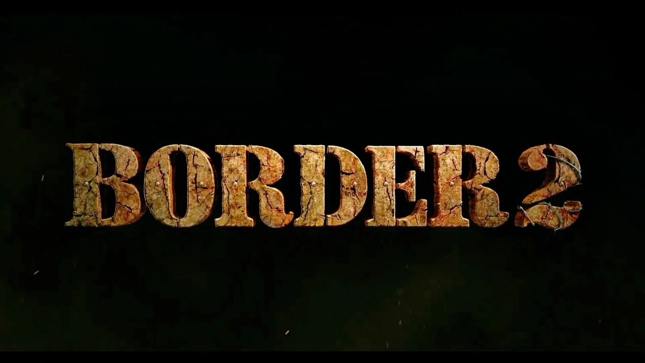 BORDER 2 (Trailer) Explained | Border 2 movie