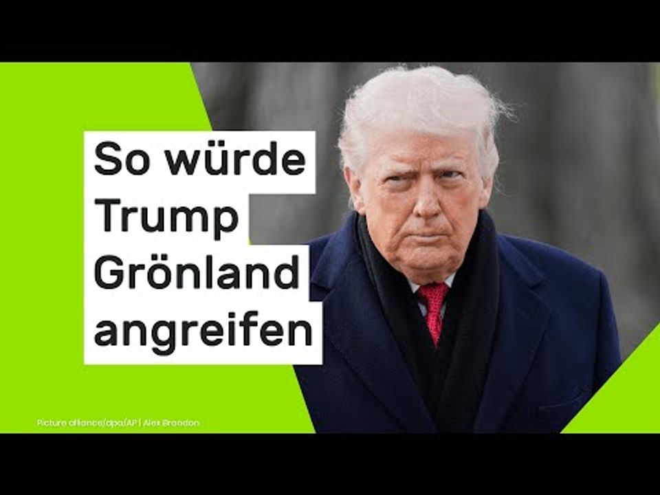 So würde Trump Grönland angreifen