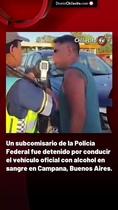Un subcomisario de la Policía Federal fue detenido por conducir el vehículo oficial con alcohol en sangre en Campana, Buenos Aires.