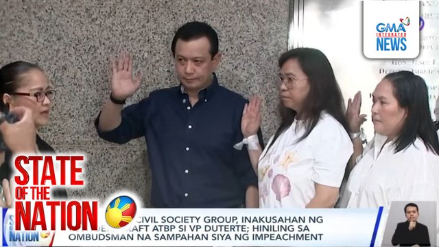 Trillanes at Civil Society Group, sinampahan ng reklamong plunder, graft atbp si VPSD | SONA