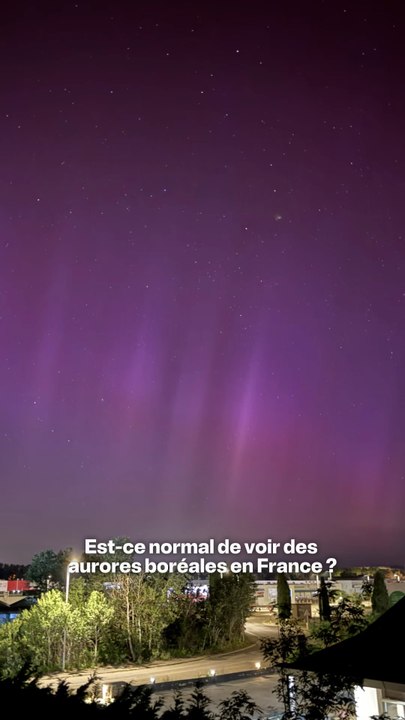 Des aurores boréales en France : est-ce normal ? (oui.)
