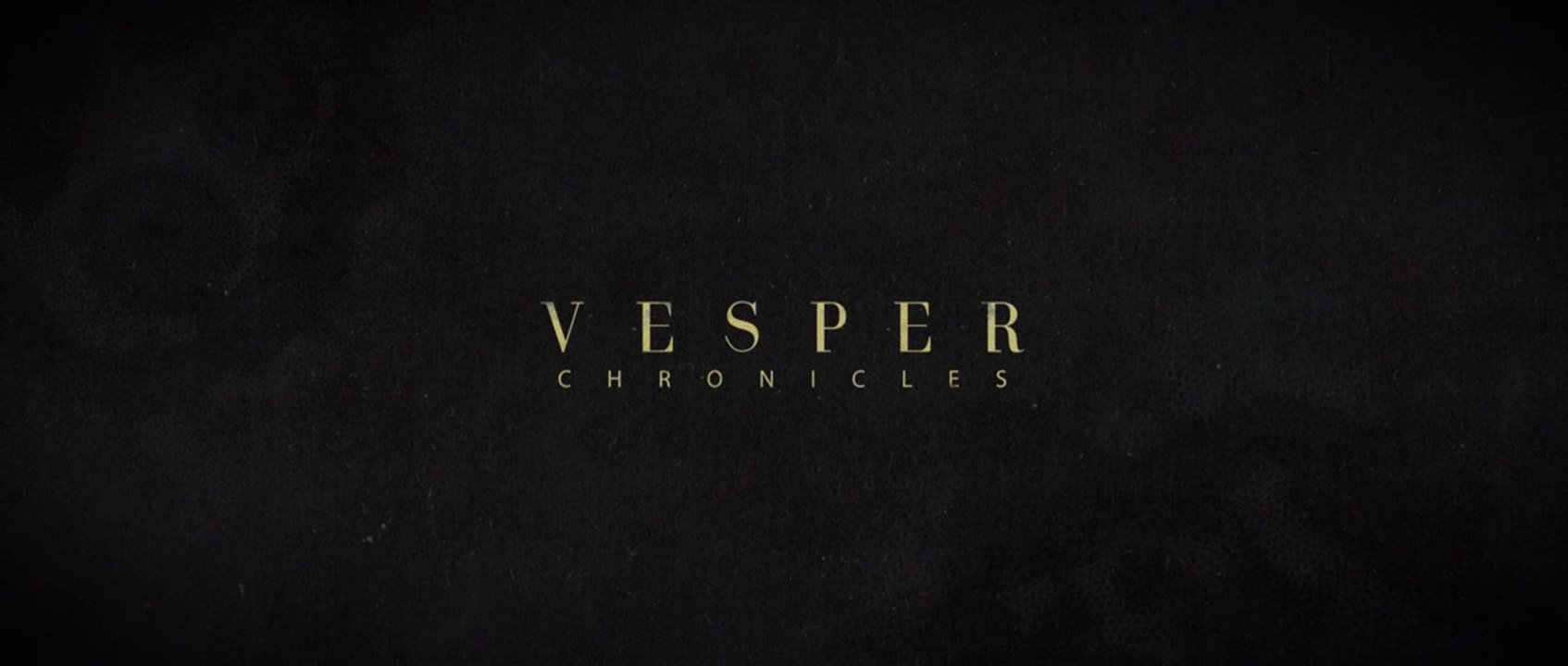 Vesper Chronicles