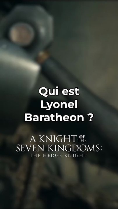 Qui est Lyonel Baratheon dans #aknightofthesevenkingdoms ? #gameofthrones