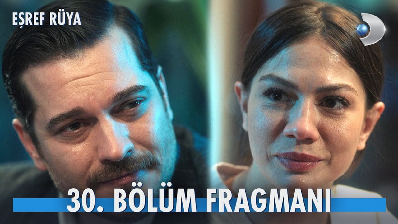 Eşref Rüya 30.Bölüm - Eşref Rüya - Sezon 2 - Bölüm 30 - Fragman VCRH STCRH