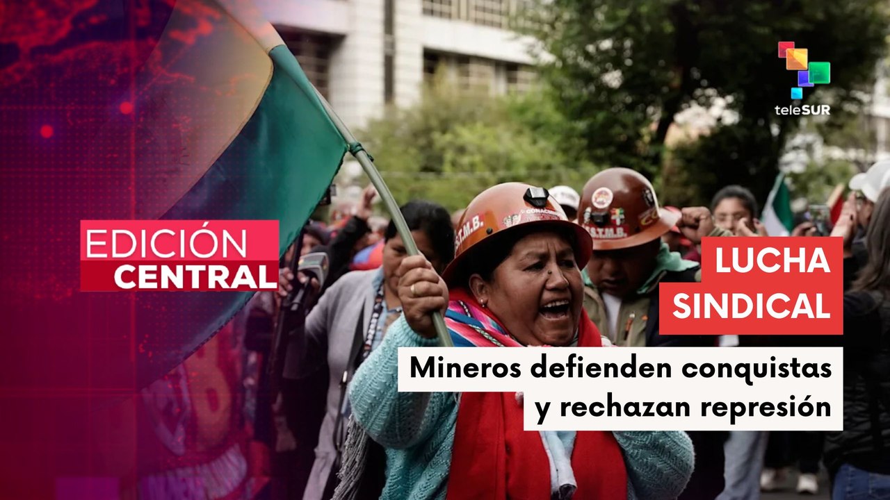 Bolivianos advierten avance neoliberal y rechazan leyes que criminalizan la protesta social