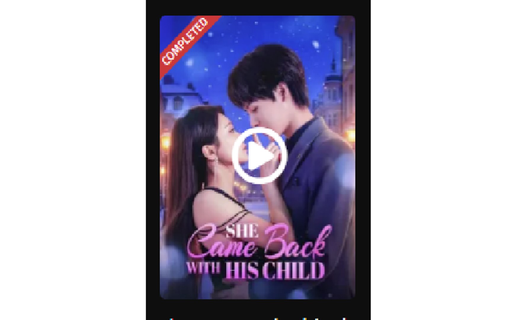⁣She Came Back With His Child - Full Movies English Sub
