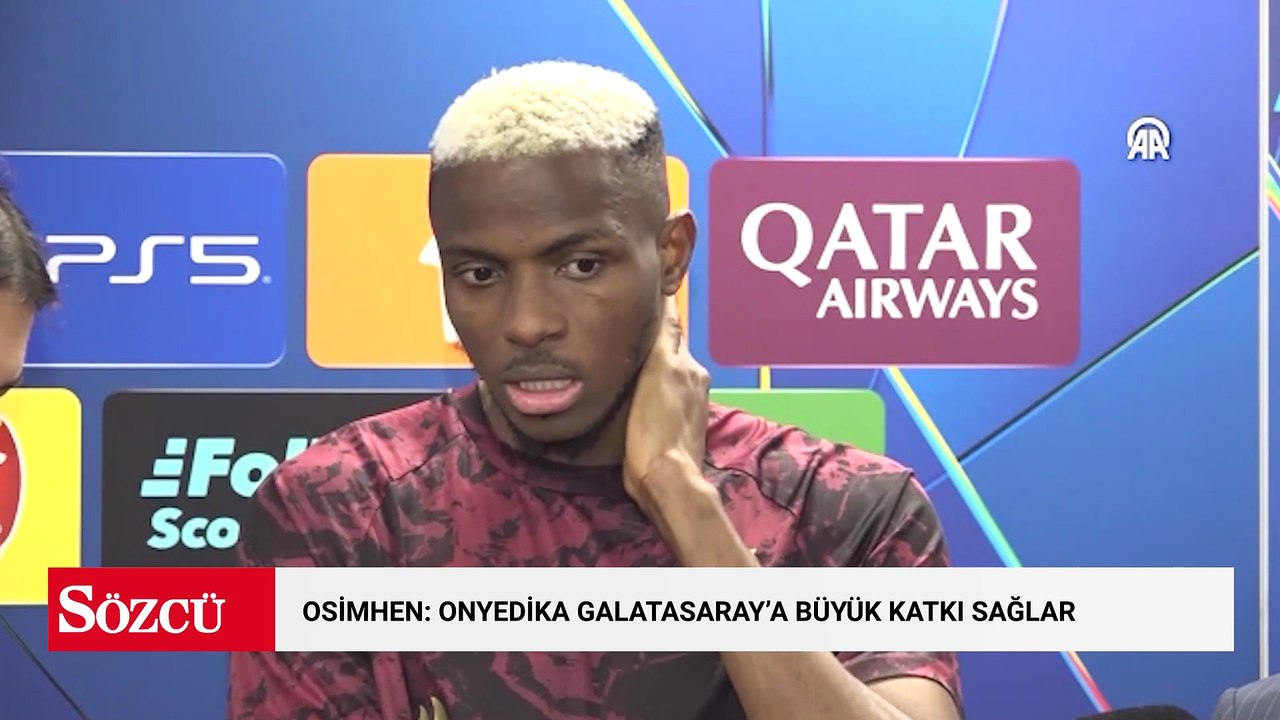 Osimhen: Onyedika Galatasaray’a Büyük Katkı Sağlar