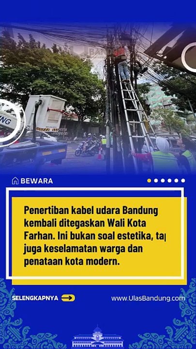 Farhan Tegaskan Penertiban Kabel Udara Bandung Lanjut, Operator Diminta Kooperatif