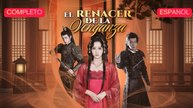[Español] El Renacer de la Venganza (Versión completo)