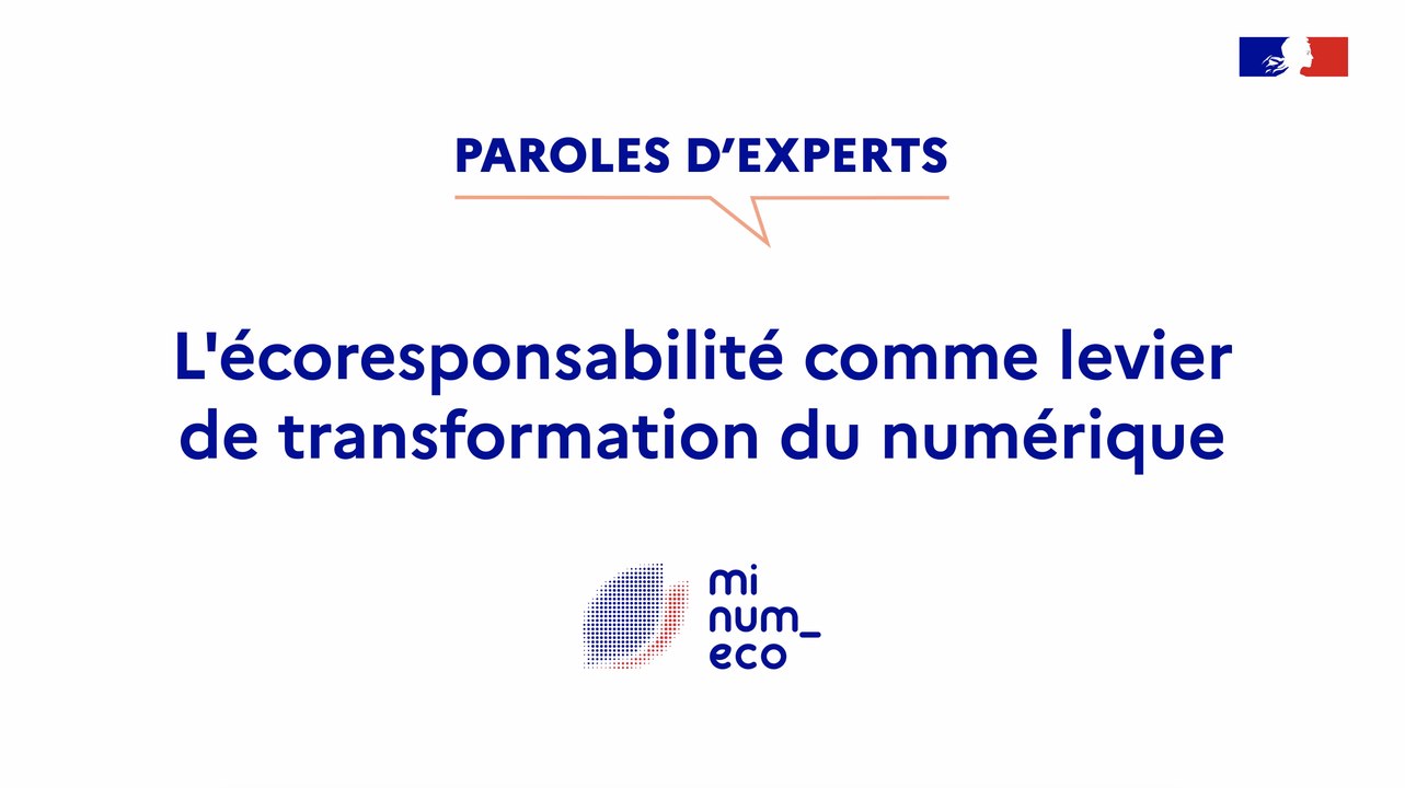 Paroles d’expert sur le numérique responsable - Episode 17