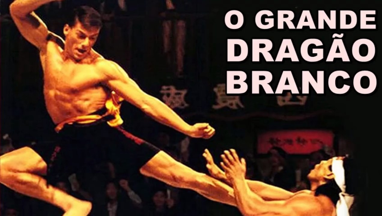 O GRANDE DRAGÃO BRANCO - FILME COMPLETO DUBLADO (1988) BLOODSPORT