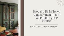 How the Right Table Brings Function and Warmth to your Home