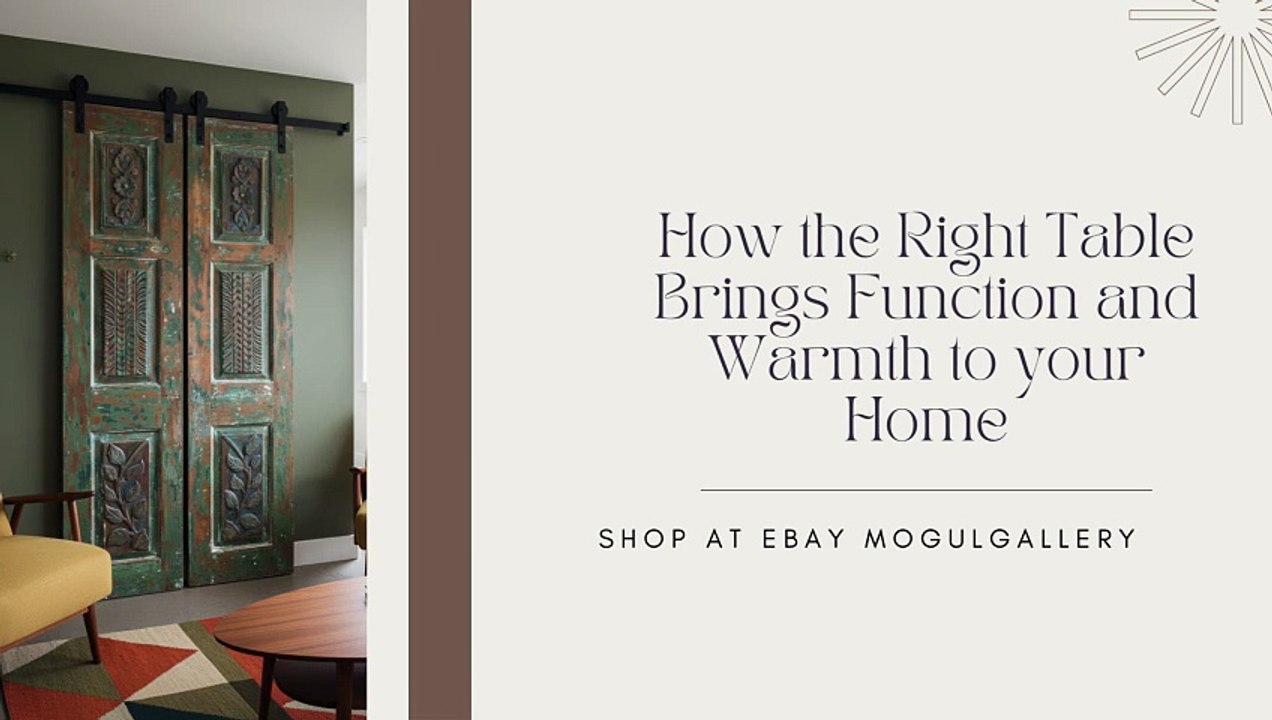 How the Right Table Brings Function and Warmth to your Home