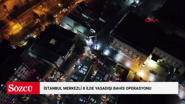 İstanbul merkezli 8 ilde yasadışı bahis operasyonu: 37 gözaltı