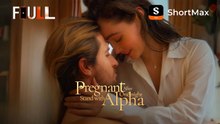 Pregnant after One night Stand with Alpha - FULL MOVIES ENGLISH SUB