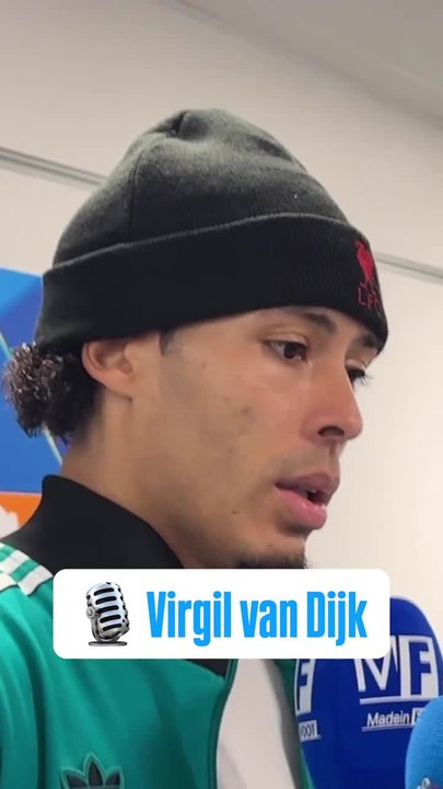 LDC - Liverpool : Virgil van Dijk « Une super soirée ! »
