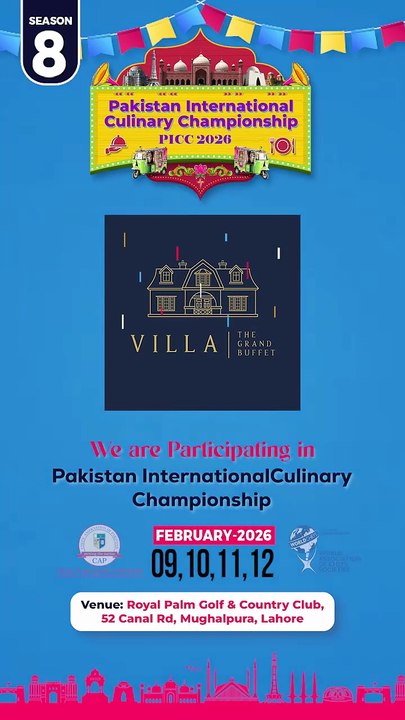 VILLA The Grand Buffet is officially participating in the Pakistan International Culinary Championship!