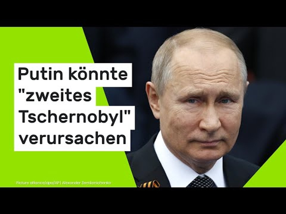 Ukraine-Krieg aktuell: Experten sind alarmiert - Putin könnte 'zweites Tschernobyl' verursachen