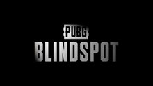 PUBG Blindspot Official Early Access Gameplay Announcement Trailer