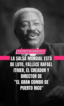 La Salsa mundial está de luto, fallece Rafael Ithier, el creador y director de El Gran Combo de Puerto Rico
