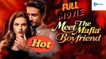 [New Drama] Meet The Mafia Boyfriend #dramabox - Full Movie | Drama Video Studio