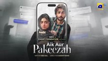 Aik Aur Pakeezah Episode 04 - [Eng Sub] - Digitally Presented by Happilac Paints - 22nd January 2026