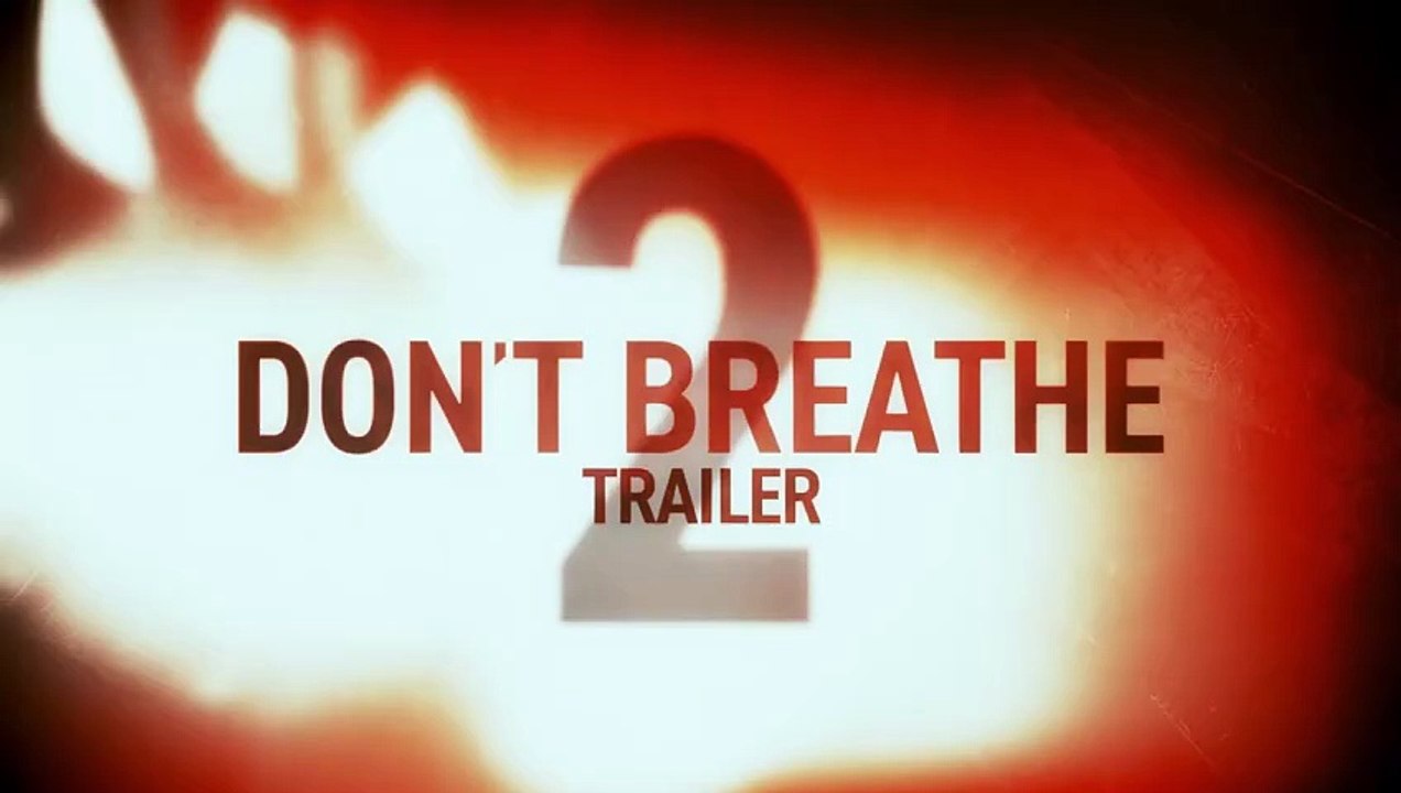 Don't Breathe 2 Trailer DF