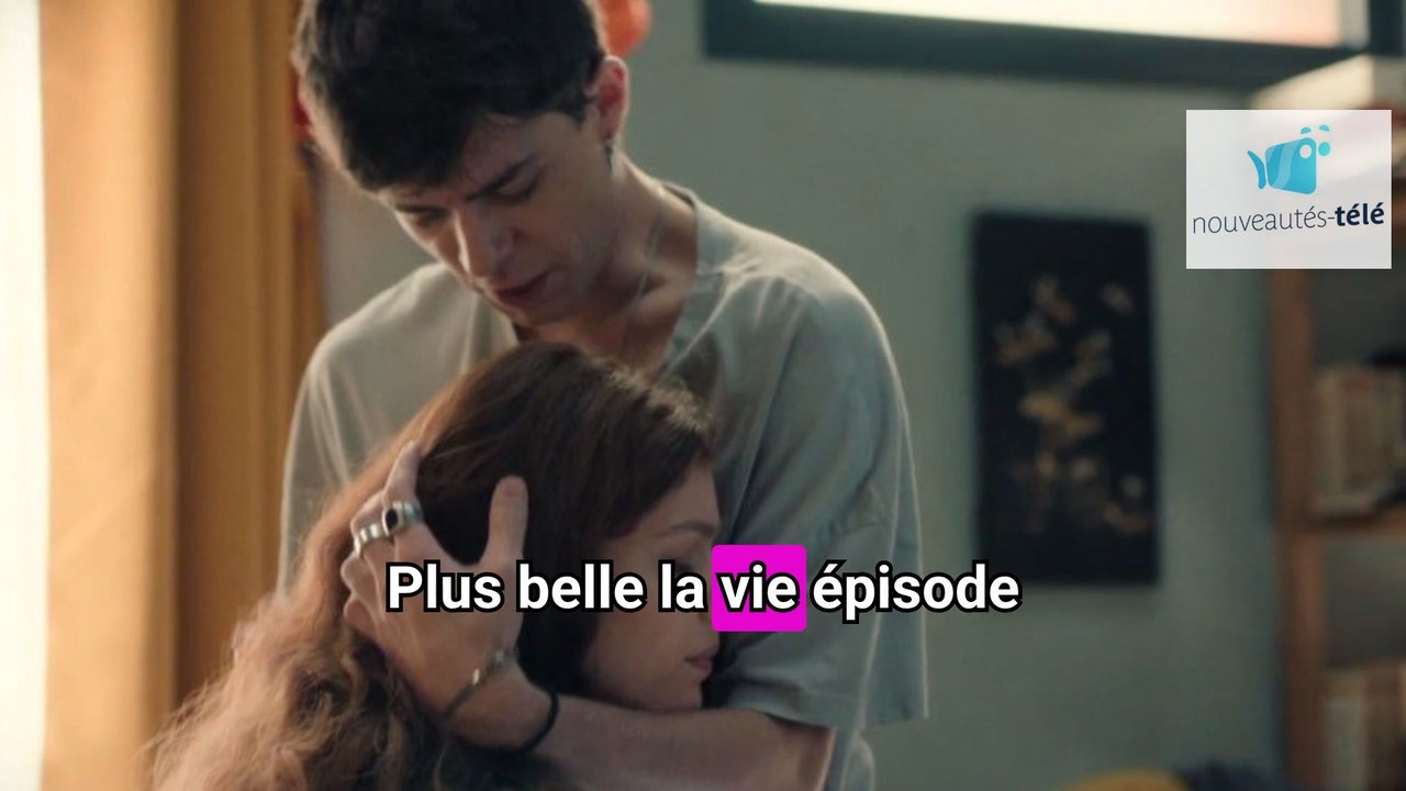 Plus belle la vie 26 janvier 2026 – Patrick Nebout reçoit un avertissement glaçant sur Noémie (épisode 505)