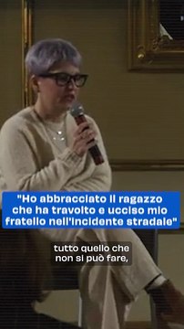 Elena: “Ho abbracciato il ragazzo che travolse e uccise mio fratello Emanuele”
