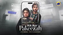Aik Aur Pakeezah Episode 05 - [Eng Sub] - Digitally Presented by Happilac Paints - Sehar Khan - Nameer Khan - Amna Ilyas - Gohar Rasheed - 22nd January 2026 - HAR PAL GEO
