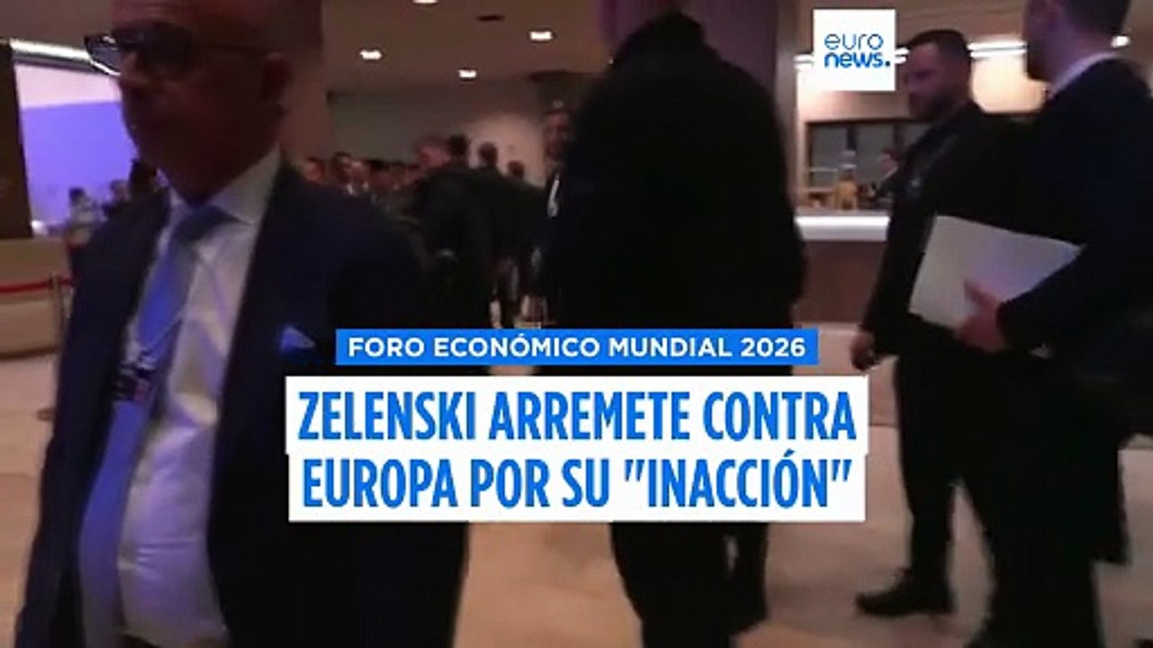 Zelenski arremete contra Europa en Davos por su falta de apoyo a Ucrania: "Parece perdida"