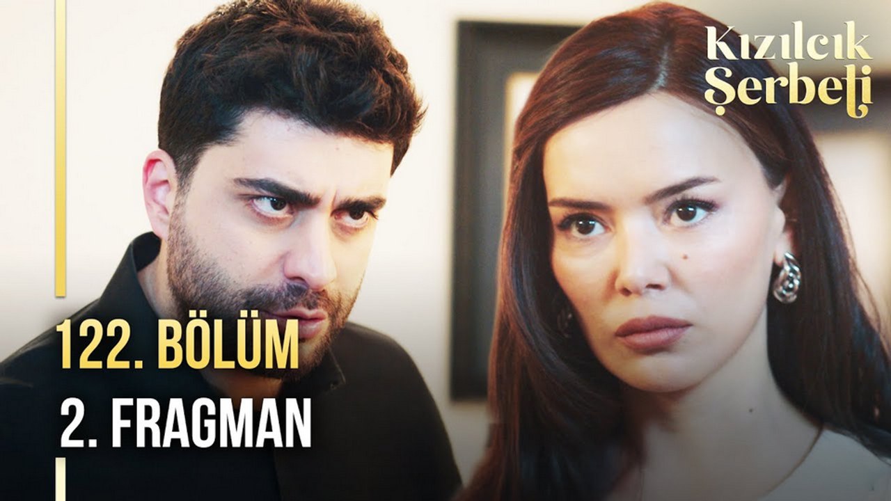 Kızılcık Şerbeti 122.Bölüm - Kızılcık Şerbeti - Sezon 4 - Bölüm 122 - Fragman VCRH STCRH