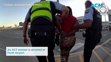 An ACT woman is arrested at Perth Airport